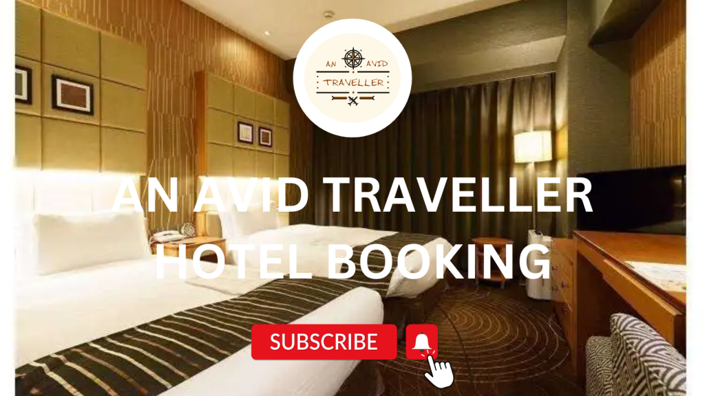 AN AVID TRAVELLER HOTEL BOOKING