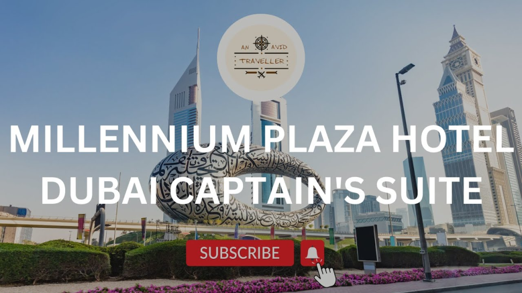 I Spent The Night In The Millennium Plaza Dubai Captain Suite